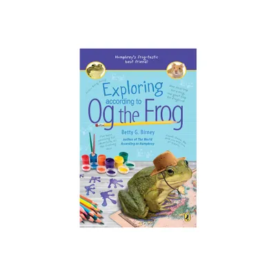 Exploring According to Og the Frog - by Betty G Birney (Paperback)