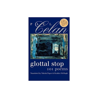 Glottal Stop - (Wesleyan Poetry) by Paul Celan (Paperback)