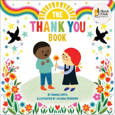 The Thank You Book - by Danna Smith (Board Book)