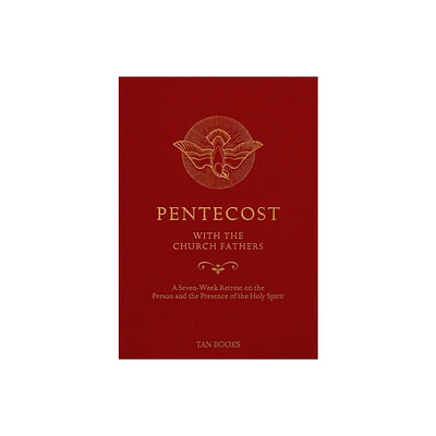 Pentecost with the Church Fathers - by Tan Books (Leather Bound)