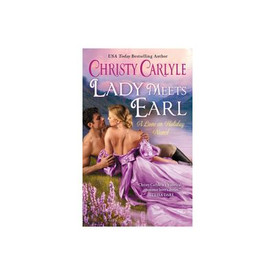 Lady Meets Earl - (Love on Holiday) by Christy Carlyle (Paperback)