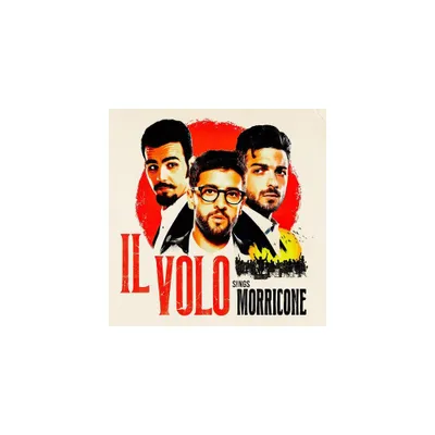 Il Volo - Il Volo: Sings Morricone (CD)