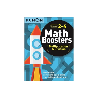 Kumon Math Boosters: Multiplication & Division - (Paperback)