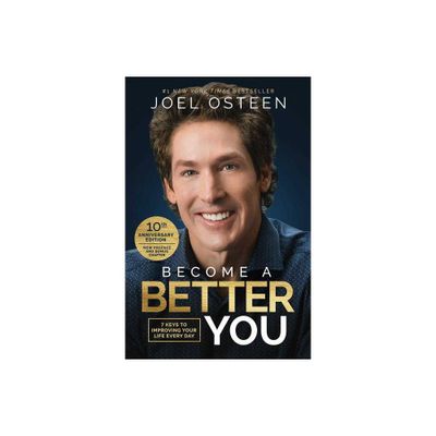 Become a Better You - by Joel Osteen (Paperback)