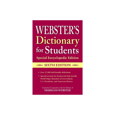 Websters Dictionary for Students, Special Encyclopedic Edition, Sixth Edition - 6th Edition by Merriam-Webster (Paperback)