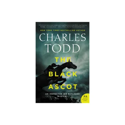 The Black Ascot - (Inspector Ian Rutledge Mysteries) by Charles Todd (Paperback)