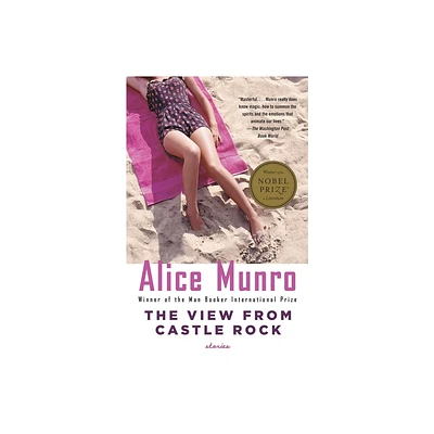 The View from Castle Rock - (Vintage International) by Alice Munro (Paperback)