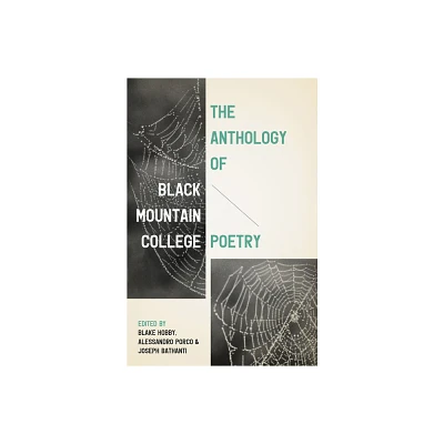 The Anthology of Black Mountain College Poetry