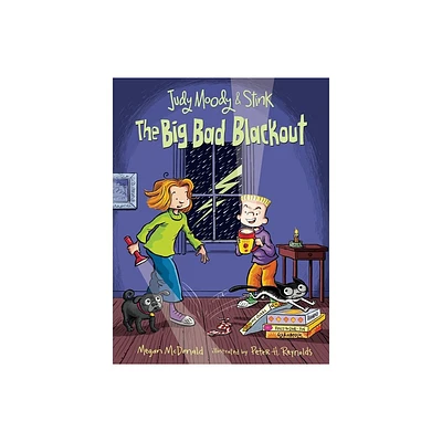 Judy Moody and Stink: The Big Bad Blackout - by Megan McDonald (Hardcover)