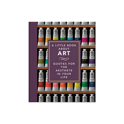 A Little Book about Art - by Orange Hippo! (Hardcover)