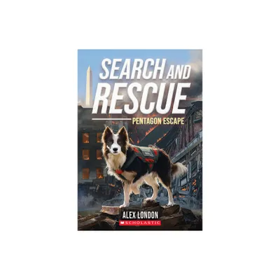 Search and Rescue: Pentagon Escape - by Alex London (Paperback)