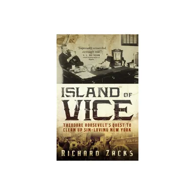 Island of Vice - by Richard Zacks (Paperback)