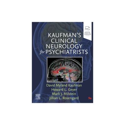 Kaufmans Clinical Neurology for Psychiatrists - (Major Problems in Neurology) 9th Edition (Hardcover)