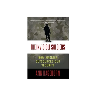 The Invisible Soldiers - by Ann Hagedorn (Paperback)