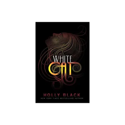 White Cat - (Curse Workers) by Holly Black (Paperback)