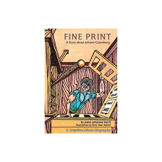 Fine Print - (Creative Minds Biography (Paperback)) by Joann Johansen Burch (Paperback)