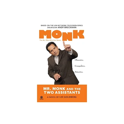 Mr. Monk and the Two Assistants - by Lee Goldberg (Paperback)