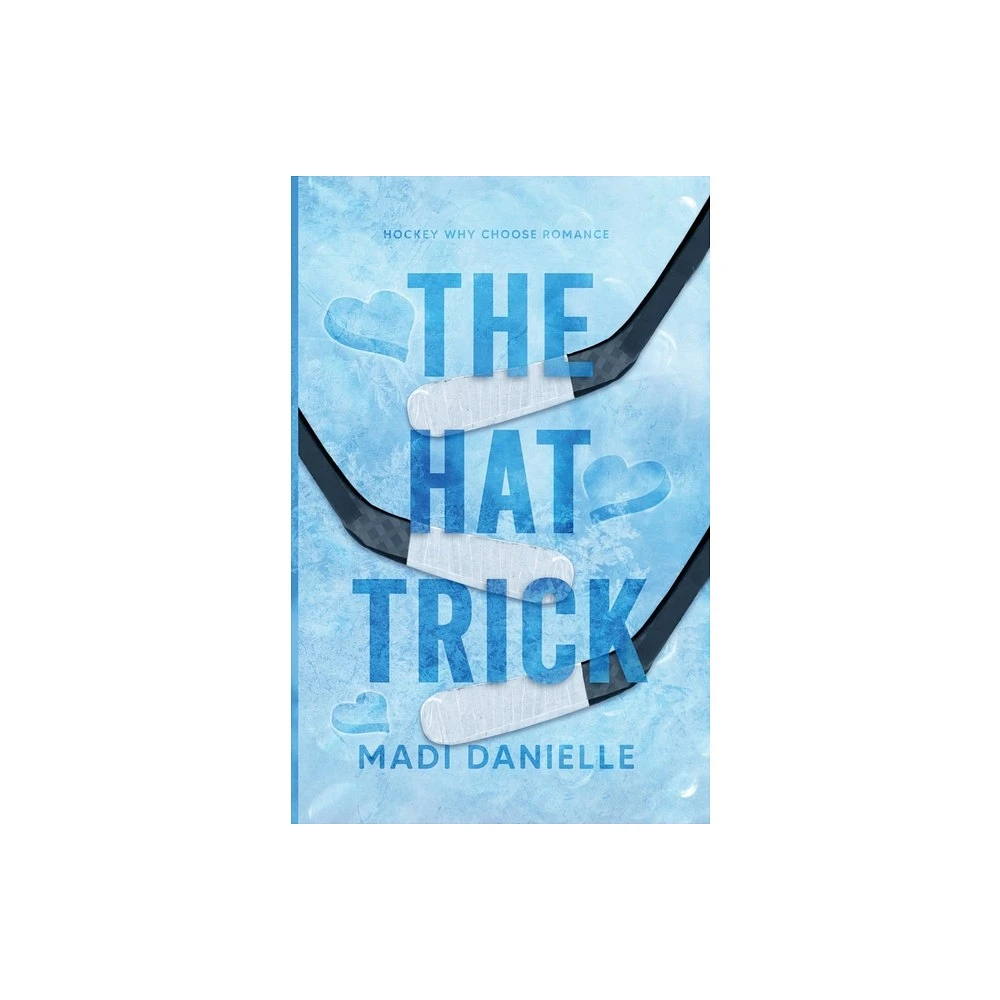 Nhl The Hat Trick - by Madi Danielle (Paperback) | The Market Place