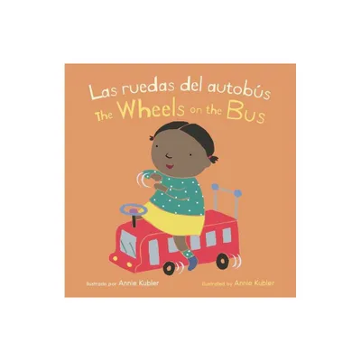 Las Ruedas del Autobs/Wheels on the Bus - (Baby Rhyme Time (Spanish/English)) (Board Book)