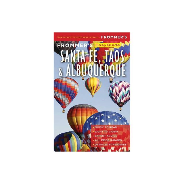 Frommers Easyguide to Santa Fe, Taos and Albuquerque - (Easyguides) 2nd Edition by Barbara Laine & Don Laine (Paperback)