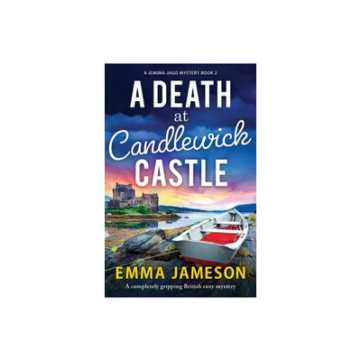 A Death at Candlewick Castle - by Emma Jameson (Paperback)