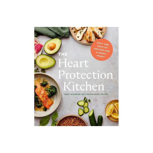 The Heart Protection Kitchen - by Sergio Fazio & Tracy Severson (Paperback)