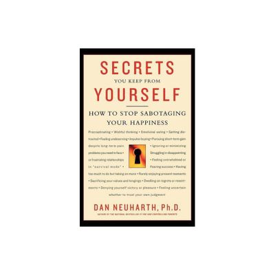 Secrets You Keep from Yourself - by Dan Neuharth (Paperback)