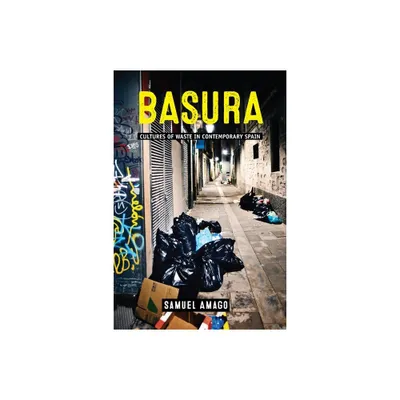 Basura - (Under the Sign of Nature) by Samuel Amago (Hardcover)