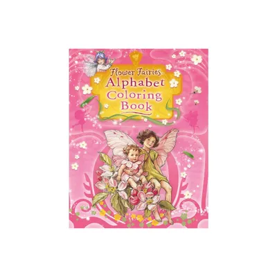 Flower Fairies Alphabet Coloring Book - by Cicely Mary Barker (Paperback)