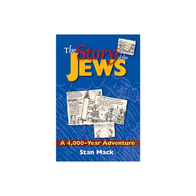 The Story of the Jews - by Stan Mack (Paperback)