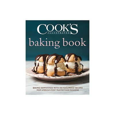 Cooks Illustrated Baking Book - by Americas Test Kitchen (Hardcover)