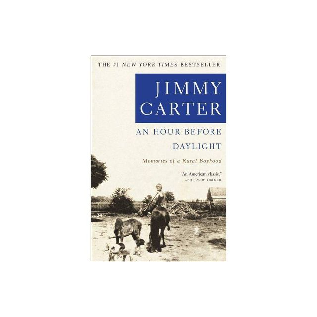 An Hour Before Daylight - by Jimmy Carter (Paperback)