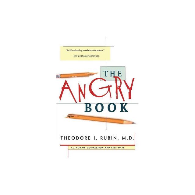 The Angry Book - by Theodore I Rubin (Paperback)