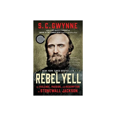 Rebel Yell - by S C Gwynne (Paperback)