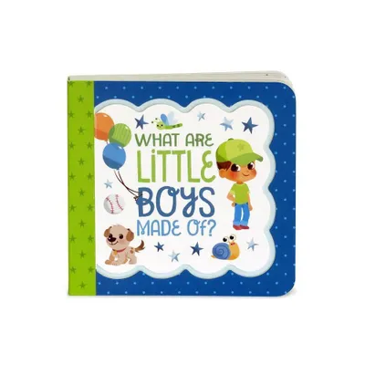 What Are Little Boys Made of - by Minnie Birdsong (Board Book)