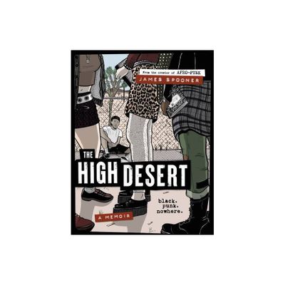 The High Desert - by James Spooner (Hardcover)