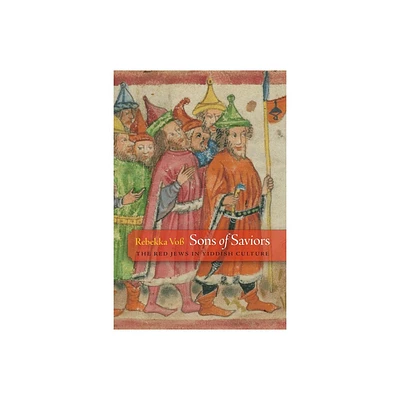 Sons of Saviors - (Jewish Culture and Contexts) by Rebekka Vo (Hardcover)