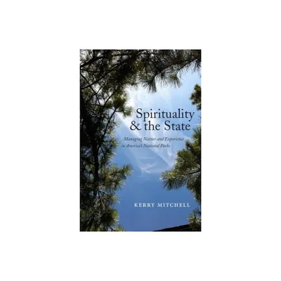 Spirituality and the State - (North American Religions) by Kerry Mitchell (Paperback)