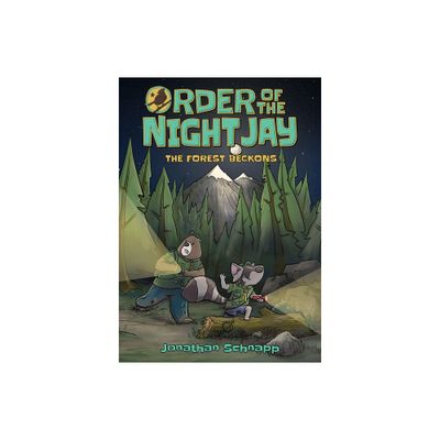 Order of the Night Jay (Book One): The Forest Beckons - by Jonathan Schnapp (Paperback)