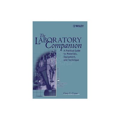 The Laboratory Companion - by Gary S Coyne (Paperback)