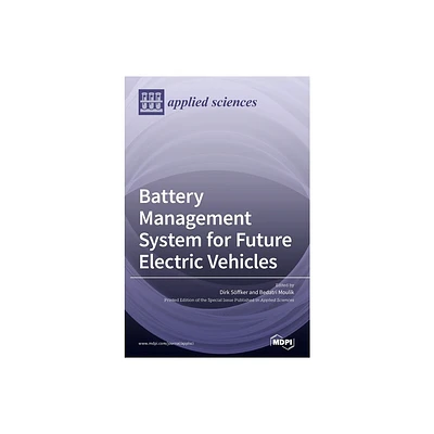 Battery Management System for Future Electric Vehicles - (Hardcover)