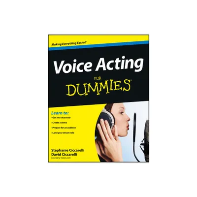 Voice Acting For Dummies - by David Ciccarelli & Stephanie Ciccarelli (Paperback)