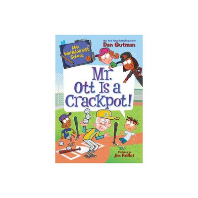 My Weirder-est School #10: Mr. Ott Is a Crackpot