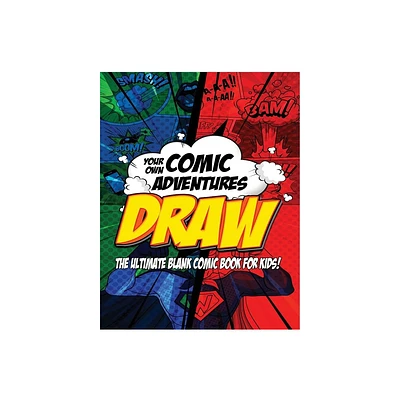 Draw Your own Comics Adventures - by Stanford Journals (Paperback)