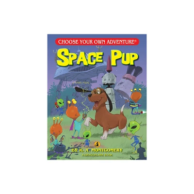 Space Pup - (Choose Your Own Adventure: Dragonlarks) by R a Montgomery (Paperback)