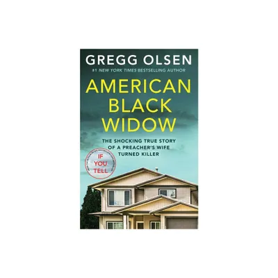 American Black Widow - by Gregg Olsen (Paperback)