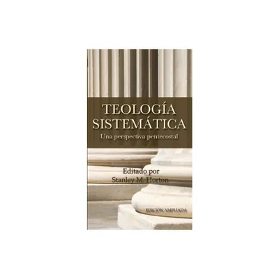 Teologia Sistematica - by Stanley M Horton (Hardcover)