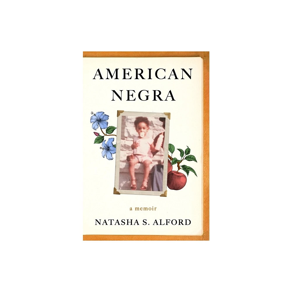 American Negra - by Natasha S Alford (Hardcover)