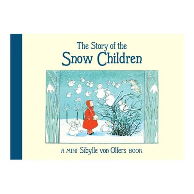 The Story of the Snow Children