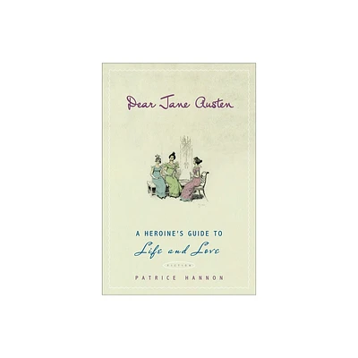 Dear Jane Austen - by Patrice Hannon (Paperback)